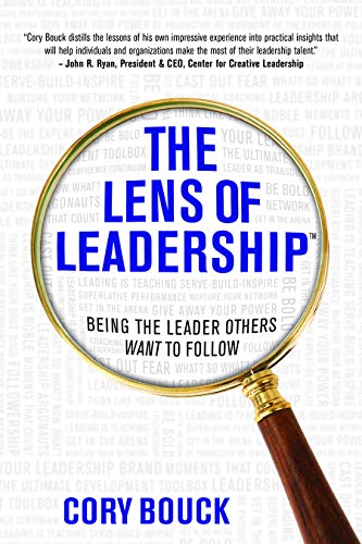 Stock image for The Lens of Leadership: Being the Leader Others WANT to Follow for sale by Wonder Book