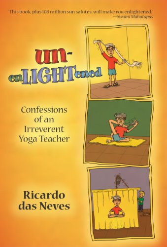 Stock image for Unenlightened: Confessions of an Irreverent Yoga Teacher for sale by Half Price Books Inc.