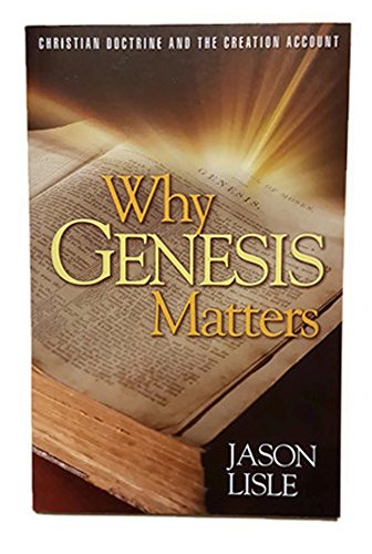 9781935587118: Why Genesis Matters : Christian Doctrine and the C
