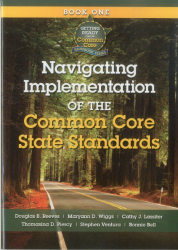 Beispielbild fr Getting Ready for the Common Core: Navigating Implementation of the Common Core State Standards Book 1 zum Verkauf von More Than Words