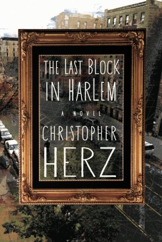Imagen de archivo de The Last Block in Harlem a la venta por ThriftBooks-Dallas
