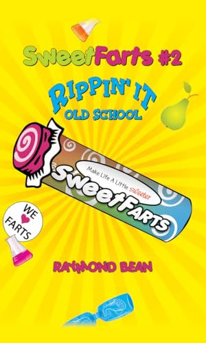 Stock image for Sweet Farts #2: Rippin' It Old School for sale by SecondSale