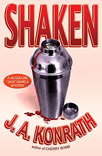 Imagen de archivo de Shaken (Jacqueline "Jack" Daniels Mysteries) Book 7 a la venta por SecondSale