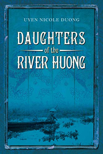 Stock image for Daughters of the River Huong for sale by Decluttr