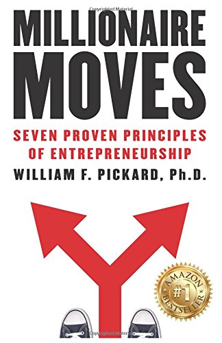 Beispielbild fr Millionaire Moves: Seven Proven Principles of Entrepreneurship zum Verkauf von SecondSale