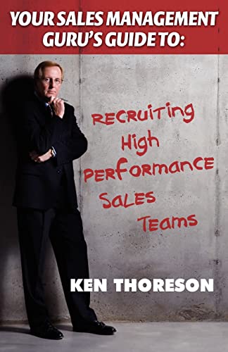 9781935602071: Your Sales Management Guru's Guide to . . . Recruiting High-performance Sales Teams