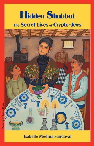 Stock image for Hidden Shabbat: The Secret Lives of Crypto-Jews for sale by The Book Corner