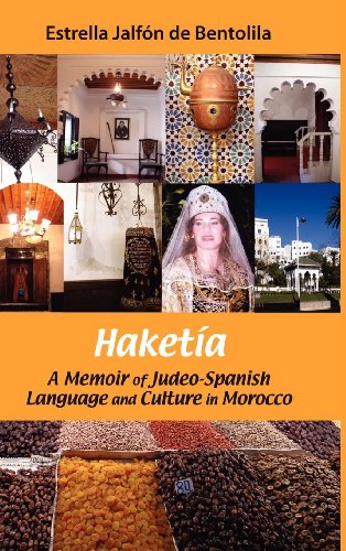 9781935604099: Haketia: A Memoir of Judeo-Spanish Language and Culture in Morocco