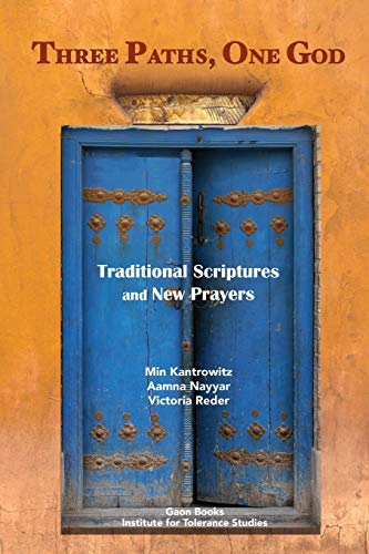 Beispielbild fr Three Paths, One God: Traditional Scriptures and New Prayers zum Verkauf von Decluttr