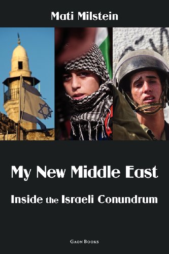 9781935604457: My New Middle East: Inside the Israeli Conundrum