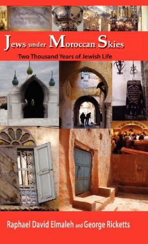 9781935604471: Jews under Moroccan Skies: Two Thousand Years of Jewish Life