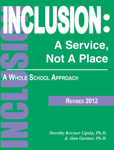 Stock image for Inclusion: A Service, Not A Place - A Whole School Approach for sale by SecondSale