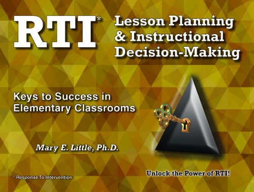 9781935609735: RTI Lesson Planning & Instructional Decision-Making: Keys to Success in Elementary Classrooms