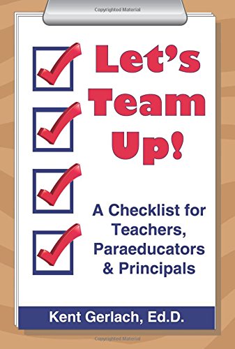 Beispielbild fr Let's Team Up! A Checklist for Teachers, Paraeducators & Principals zum Verkauf von Wonder Book