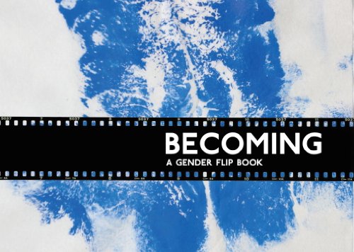 Beispielbild fr Becoming : A Gender Flipbook zum Verkauf von Better World Books