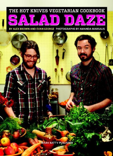 9781935613336: The Hot Knives Vegetarian Cookbook: Salad Daze: Volume I