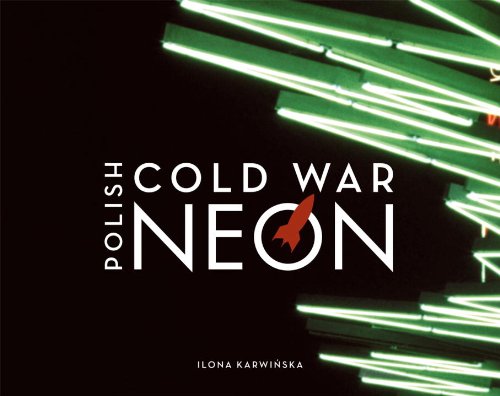 9781935613350: Polish Cold War Neon