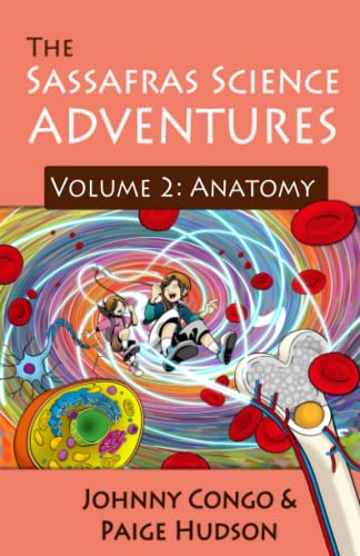 Stock image for The Sassafras Science Adventures: Volume 2: Anatomy for sale by Big River Books