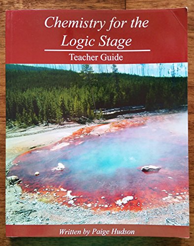 Stock image for Chemistry for the Logic Stage Teacher's Guide for sale by SecondSale
