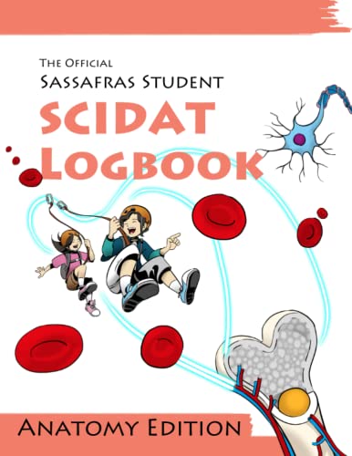 Stock image for The Official Sassafras SCIDAT Logbook: Anatomy Edition for sale by BooksRun