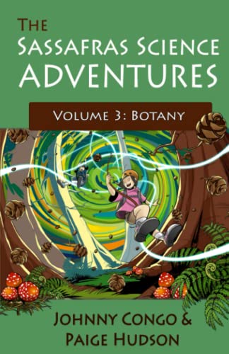 Stock image for The Sassafras Science Adventures 3: Volume 3: Botany for sale by HPB-Red