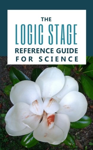 Stock image for The Logic Stage Reference Guide for Science for sale by ThriftBooks-Atlanta