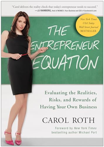 Beispielbild fr The Entrepreneur Equation: Evaluating the Realities, Risks, and Rewards of Having Your Own Business zum Verkauf von Your Online Bookstore