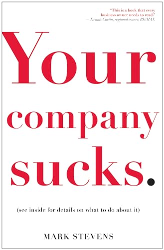 Imagen de archivo de Your Company Sucks: It's Time to Declare War on Yourself a la venta por SecondSale