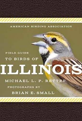 Stock image for American Birding Association Field Guide to Birds of Illinois (American Birding Association State Field) for sale by Goodbooks Company