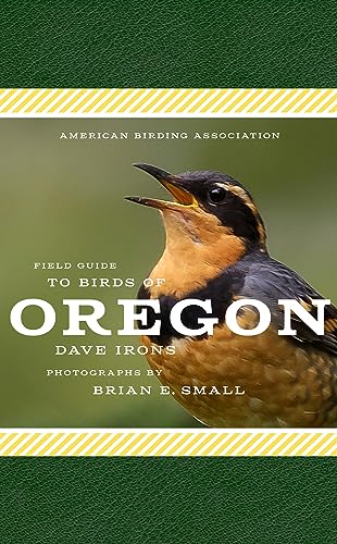 Stock image for American Birding Association Field Guide to Birds of Oregon (American Birding Association State Field) for sale by Goodwill Southern California