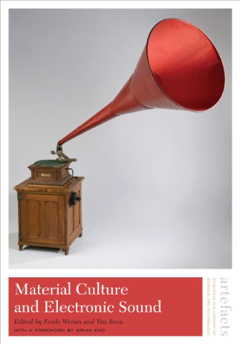 Beispielbild fr Material Culture and Electronic Sound (Artefacts: Studies in the History of Science and Technology) zum Verkauf von Bahamut Media