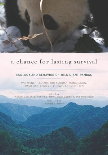 Stock image for A Chance for Lasting Survival: Ecology and Behavior of Wild Giant Pandas (Smithsonian Contribution to Knowledge) for sale by The Book Cellar, LLC