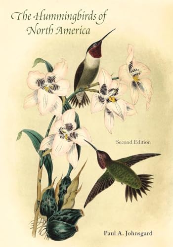 Stock image for The Hummingbirds of North America, Second Edition for sale by ThriftBooks-Atlanta