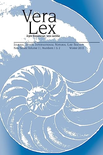 9781935625070: Vera Lex Vol 11: Journal of the International Natural Law Society