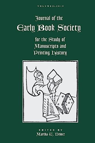 Beispielbild fr Journal of the Early Book Society Vol. 21: for the Study of Manuscripts and Printing History zum Verkauf von GreatBookPrices