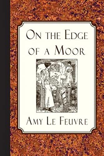 Imagen de archivo de On the Edge of a Moor a la venta por GF Books, Inc.