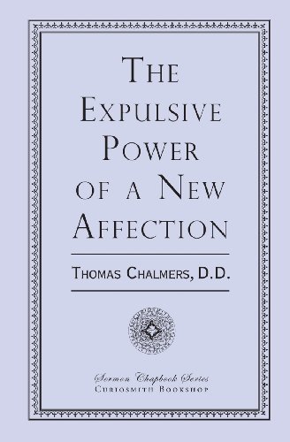 9781935626534: The Expulsive Power of a New Affection