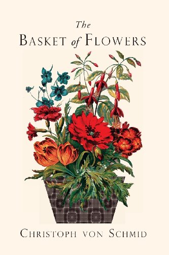 Imagen de archivo de The Basket of Flowers: Piety and Truth Triumphant a la venta por Books Unplugged