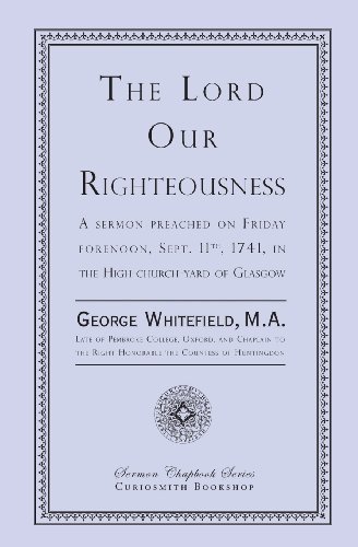 9781935626589: The Lord Our Righteousness