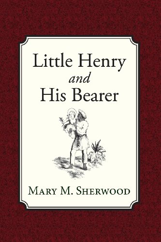 9781935626886: Little Henry and His Bearer