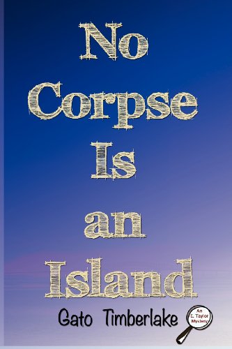 Beispielbild fr No Corpse Is an Island zum Verkauf von Buchpark