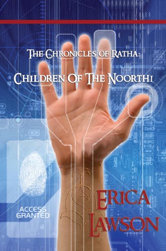 Beispielbild fr The Chronicles of Ratha: Children of the Noorthi zum Verkauf von Buchpark