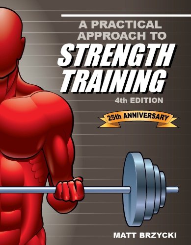 Stock image for A Practical Approach to Strength Training for sale by Better World Books: West