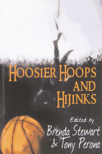 Stock image for Hoosier Hoops and Hijinks: 16 Mysteries Set Amongst Indiana Hardcourts for sale by Wonder Book