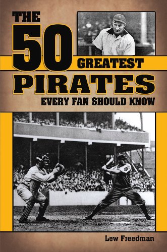 9781935628330: The 50 Greatest Pirates Every Fan Should Know