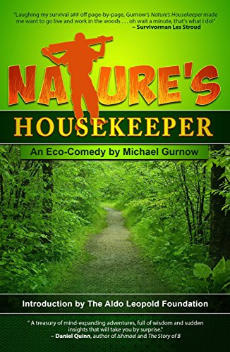 Stock image for Nature's Housekeeper: An Eco-Comedy for sale by SecondSale