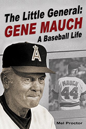 9781935628538: Little General: Gene Mauch -- A Baseball Life