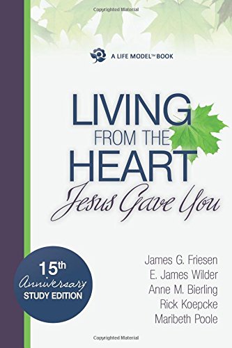 Imagen de archivo de Living From The Heart Jesus Gave You a la venta por BooksRun
