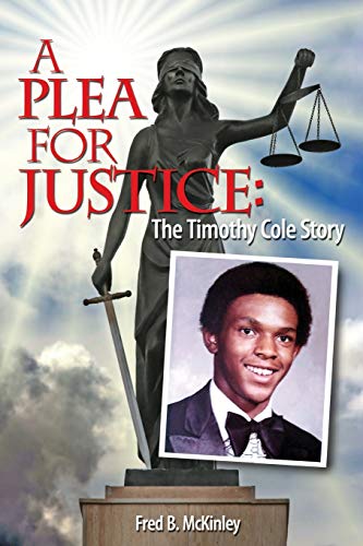 Stock image for A Plea For Justice: The Timothy Cole Story for sale by SecondSale