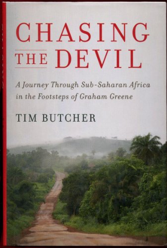 9781935633297: Chasing the Devil: A Journey Through Sub-Saharan Africa in the Footsteps of Graham Greene [Idioma Ingls]